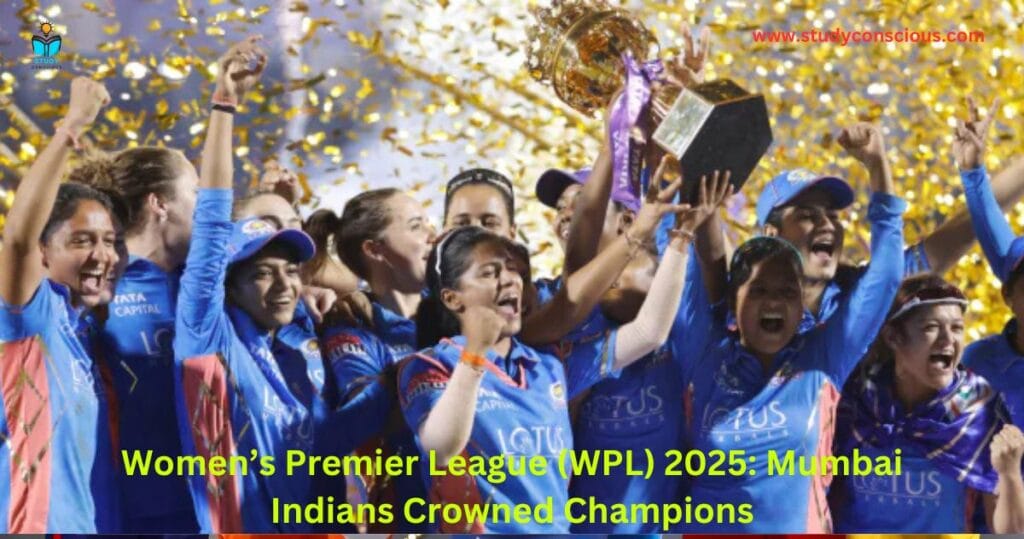 Women’s Premier League (WPL) 2025: Mumbai Indians Crowned Champions
